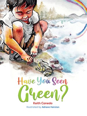 cover image of Have You Seen Green?